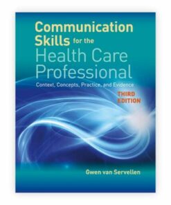 instructor manual for communication skills for the health care professional third edition gwen van servellen