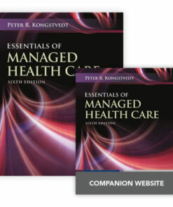 instructor manual for essentials of managed health care sixth edition peter r. kongstvedt