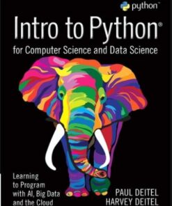 instructor manual for intro to python for computer science and data science learning to program with ai big data and the cloud 1st edition paul deitel