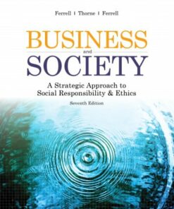 instructor manuals for business society 7e a strategic approach to social responsibility ethics by ferrell