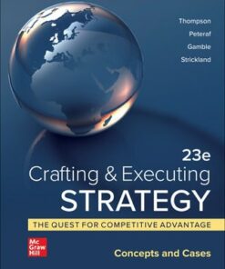 instructor manuals for crafting executing strategy the quest for competitive advantage concepts and cases 23rd edition by arthur thompson