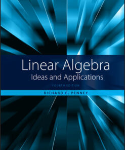 instructor manuals for linear algebra ideas and applications 4th edition richard c. penney