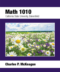 solution manual for bakersfield math 1010 charles p. mckeague isbn 978 1 936368 56 3