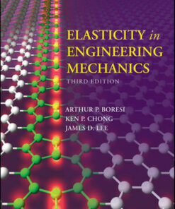 solution manuals for elasticity in engineering mechanics 3rd editionarthur p. boresi