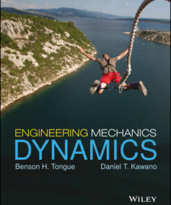 solution manuals for engineering mechanics dynamics 1st edition benson h. tongue