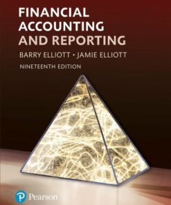 solution manuals for financial accounting and reporting 19th edition mr barry elliott