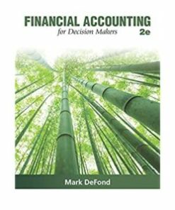 solution manuals for financial accounting for decision makers 2e by defond