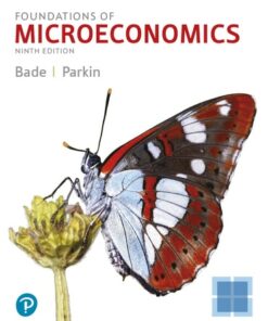 solution manuals for foundations of microeconomics 9th edition by robin bade