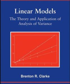 solution manuals for linear models the theory and application of analysis of variance brenton r. clarke