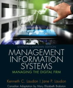 solution manuals for management information systems managing the digital firm seventh canadian edition 7e kenneth c. laudon