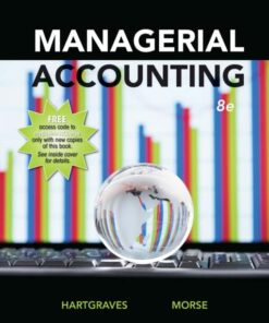 solution manuals for managerial accounting 8e by hartgraves