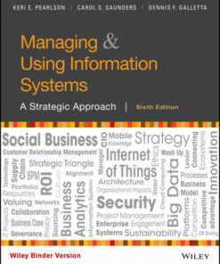 solution manuals for managing and using information systems a strategic approach 6th edition keri e. pearlson