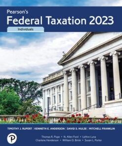 solution manuals for pearsons federal taxation 2023 individuals 36th edition by timothy j. rupert