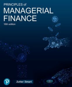 solution manuals for principles of managerial finance 16th edition chad j. zutter