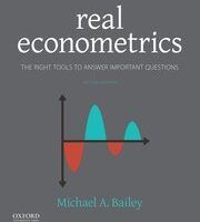 solution manuals for real econometrics the right tools to answer important questions second edition michael bailey