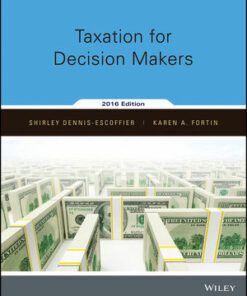 solution manuals for taxation for decision makers 2016 edition shirley dennis escoffier