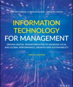 solutions for information technology for management driving digital transformation to increase local and global performance growth and sustainability 12th edition efraim turban