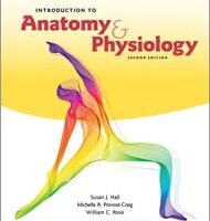 solutions for introduction to anatomy and physiology 2nd edition author susan j. hall