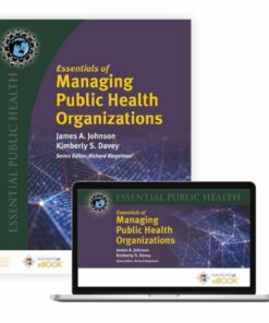 test bank essentials of managing public health organizations by johnson