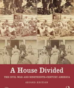 test bank for a house divided the civil war and nineteenth century america 2nd edition by jonathan daniel wells