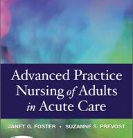 test bank for advanced practice nursing of adults in acute care janet g. whetstone foster