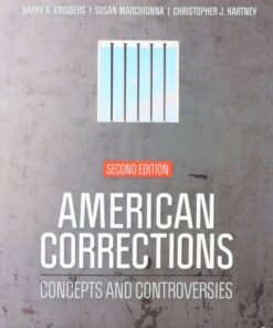 test bank for american corrections concepts and controversies second edition by barry a. krisberg susan marchionna and christopher j. hartney