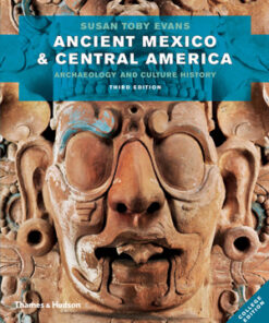 test bank for ancient mexico and central america archaeology and culture history third edition by susan toby evans