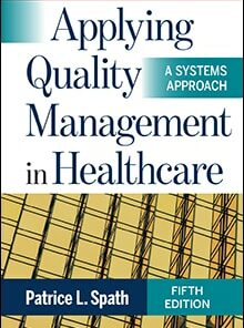 test bank for applying quality management in healthcare a systems approach 5 edition spath