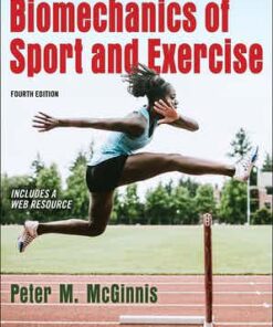 test bank for biomechanics of sport and exercise 4th edition by peter m. mcginnis