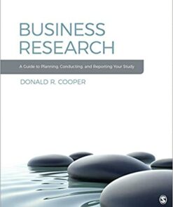 test bank for business research a guide to planning conducting and reporting your study first edition by donald cooper