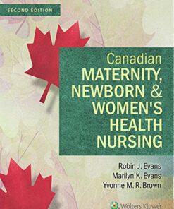 test bank for canadian maternity newborn womens health nursing comprehensive care across the life span second edition robin j evans marilyn k evans yvonne mr brown