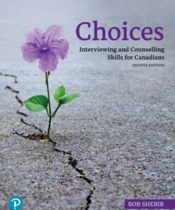 test bank for choices interviewing and counselling skills for canadians 8th edition by bob shebib