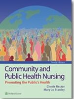 test bank for community and public health nursing promoting the publics health tenth edition cherie rector