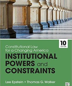 test bank for constitutional law for a changing america institutional powers and constraints tenth edition lee epstein