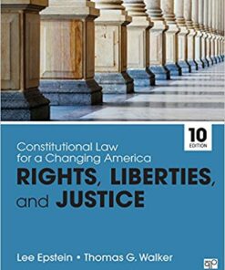 test bank for constitutional law for a changing america rights liberties and justice tenth edition lee epstein