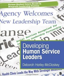 test bank for developing human service leaders by deborah harley mcclaskey