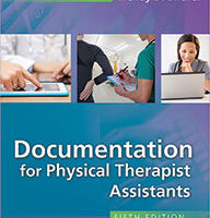 test bank for documentation for physical therapist assistants 5th edition wendy d. bircher