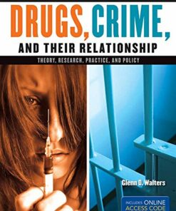 test bank for drugs crime and their relationships theory research practice and policy glenn d. walters