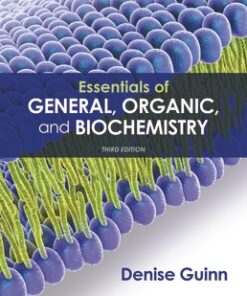 test bank for essentials of general organic and biochemistry third edition denise guinn