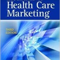 test bank for essentials of health care marketing third edition eric n. berkowitz