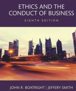 test bank for ethics and the conduct of business 8th edition by john r. boatright