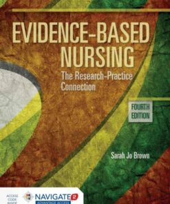 test bank for evidence based nursing the research practice connection fourth edition sarah jo brown