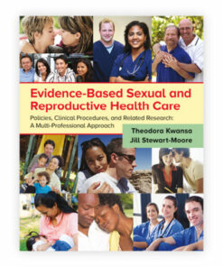 test bank for evidence based sexual and reproductive health care first edition theodora d kwansa phd med rn jill stewart moore