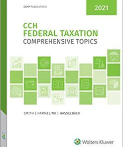 test bank for federal taxation comprehensive topics 2021 ephraim p. smith