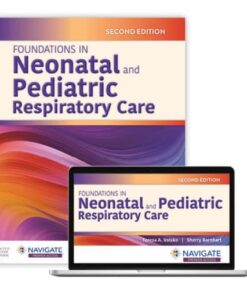 test bank for foundations in neonatal and pediatric respiratory care 2e teresa a. volsko