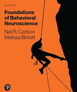 test bank for foundations of behavioral neuroscience 10th edition neil r. carlson