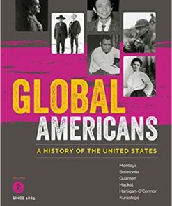 test bank for global americans volume 2 1st edition maria montoya