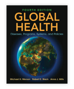 test bank for global health fourth edition michael h. merson