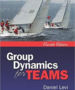 test bank for group dynamics for teams fifth edition by daniel levi