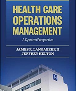 test bank for health care operations management second edition a systems perspective james r. langabeer